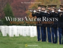 Where Valor Rests : Arlington National Cemetery - Book