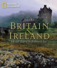 Britain and Ireland : A Visual Tour of the Enchanted Isles - Book