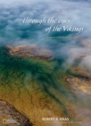 Through the Eyes of the Vikings : An Aerial Vision of Arctic Lands - Book