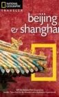 National Geographic Traveler: Beijing & Shanghai - Book