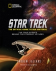 Star Trek The Official Guide to Our Universe : The True Science Behind the Starship Voyages - Book