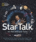 StarTalk : Everything You Want to Know About Space Travel, Sci-Fi, the Human Race, the Universe and Beyond - Book