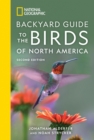 National Geographic Backyard Guide to the Birds of North America, 2nd Edition - Book