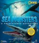 Sea Monsters : A Prehistoric Adventure - Book