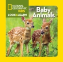 Look and Learn: Baby Animals - Book