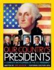 Our Country's Presidents : A Complete Encyclopedia of the U.S. Presidency - Book