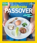 Celebrate Passover : With Matzah, Maror, and Memories - Book
