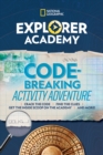 Explorer Academy Codebreaking Adventure 1 - Book
