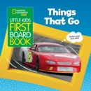 Little Kids First Board Book Things that Go - Book
