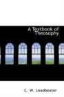A Textbook of Theosophy - Book