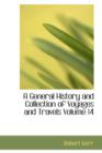 A General History and Collection of Voyages and Travels Volume 14 - Book