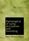 Pathological of Lying Accusation and Swindling - Book