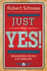 Just Say Yes! - Book
