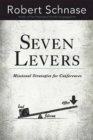 Seven Levers : Missional Strategies for Leading Conferences - Book