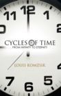Cycles of Time : From Infinity to Eternity - eBook