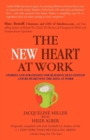 THE New Heart at Work : Stories and Strategies for Building Self-Esteem and Reawakening the Soul at Work - Book