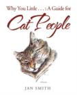 Why You Little ... : A Guide for Cat People - Book