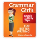 Grammar Girl's Quick and Dirty Tips for Better Writing - eAudiobook
