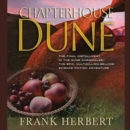 Chapterhouse Dune : Book Six in the Dune Chronicles - eAudiobook