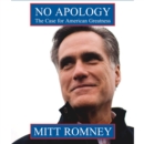 No Apology : The Case for American Greatness - eAudiobook