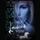 Lenobia's Vow : A House of Night Novella - eAudiobook