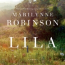 Lila (Oprah's Book Club) : A Novel - eAudiobook