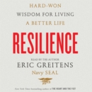 Resilience : Hard-Won Wisdom for Living a Better Life - eAudiobook