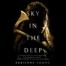 Sky in the Deep - eAudiobook
