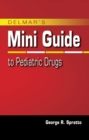 Nurse's Mini Guide to Pediatric Drugs - Book