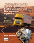 Medium/Heavy Duty Truck Engines, Fuel & Computerized Management Systems - Book