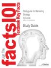 Studyguide for Marketing Strategy by Lucas, ISBN 9780030321030 - Book