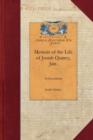 Memoir of the Life of Josiah Quincy, Jun. - Book