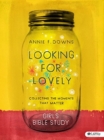Looking for Lovely - Teen Girls' Bible Study - Book