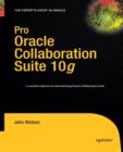 Pro Oracle Collaboration Suite 10g - Book