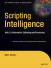 Scripting Intelligence : Web 3.0 Information Gathering and Processing - eBook