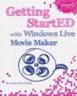 Getting StartED with Windows Live Movie Maker - eBook