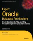Expert Oracle Database Architecture : Oracle Database 9i, 10g, and 11g Programming Techniques and Solutions - eBook