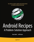 Android Recipes : A Problem-Solution Approach - eBook