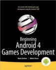 Beginning Android 4 Games Development - Book