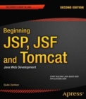 Beginning JSP, JSF and Tomcat : Java Web Development - Book