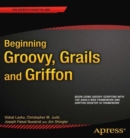 Beginning Groovy, Grails and Griffon - Book