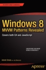 Windows 8 MVVM Patterns Revealed : covers both C# and JavaScript - Book
