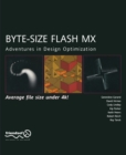 Byte-Size Flash MX : Adventures In Design Optimization - eBook