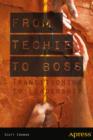 From Techie to Boss : Transitioning to Leadership - eBook