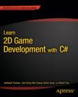 Learn 2D Game Development with C# : For iOS, Android, Windows Phone, Playstation Mobile and More - Book