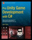 Pro Unity Game Development with C# - Book