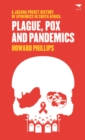 Plague, Pox and Pandemics - A Jacana Pocket History of Epidemics in South Africa - eBook