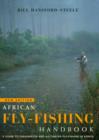 African fly-fishing handbook A guide to freshwater and saltwater fly-fishing in Africa - eBook