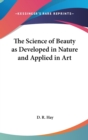 The Science of Beauty as Developed in Nature and Applied in Art - Book