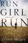 Run Girl Run : Suspense-Novel - Book